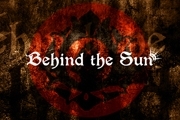 Behind the Sun